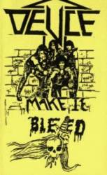 Deuce (UK) : Make It Bleed
